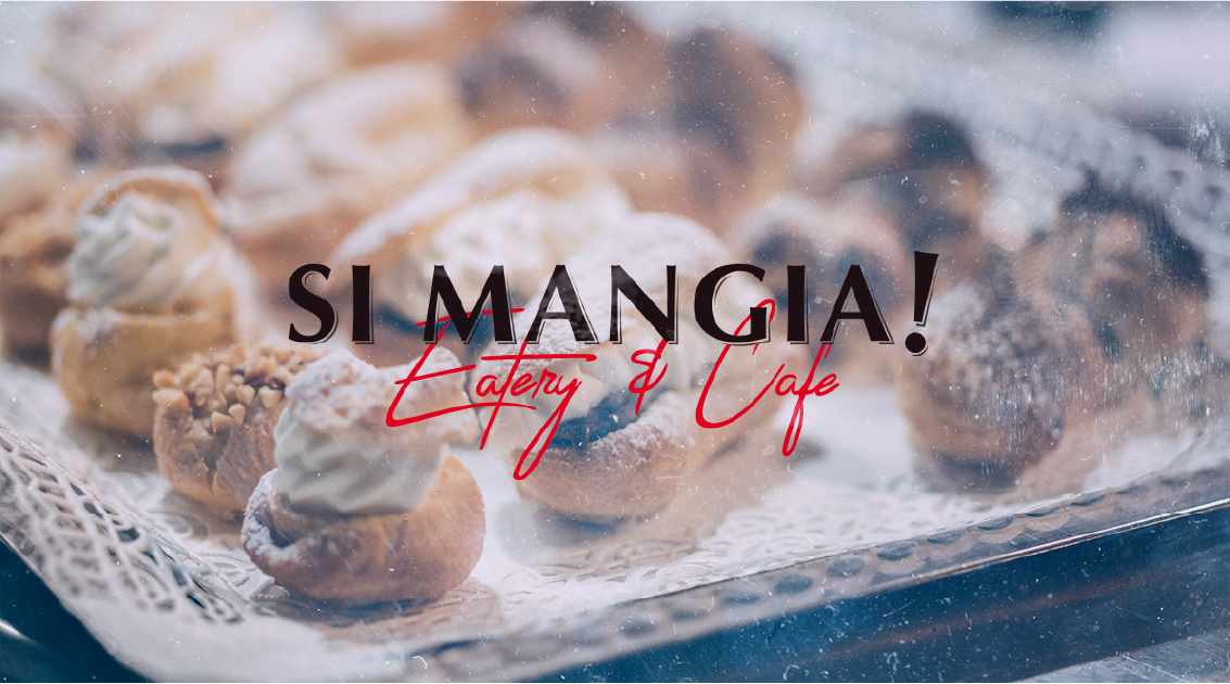 Si Mangia! Eatery & Cafe Cover Image